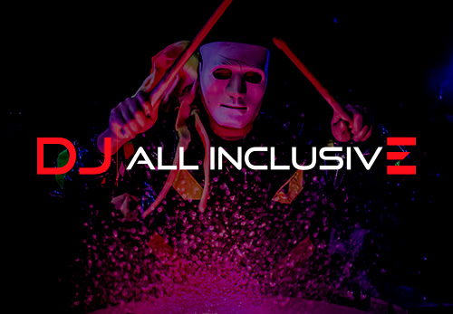 Dj all Inclusive